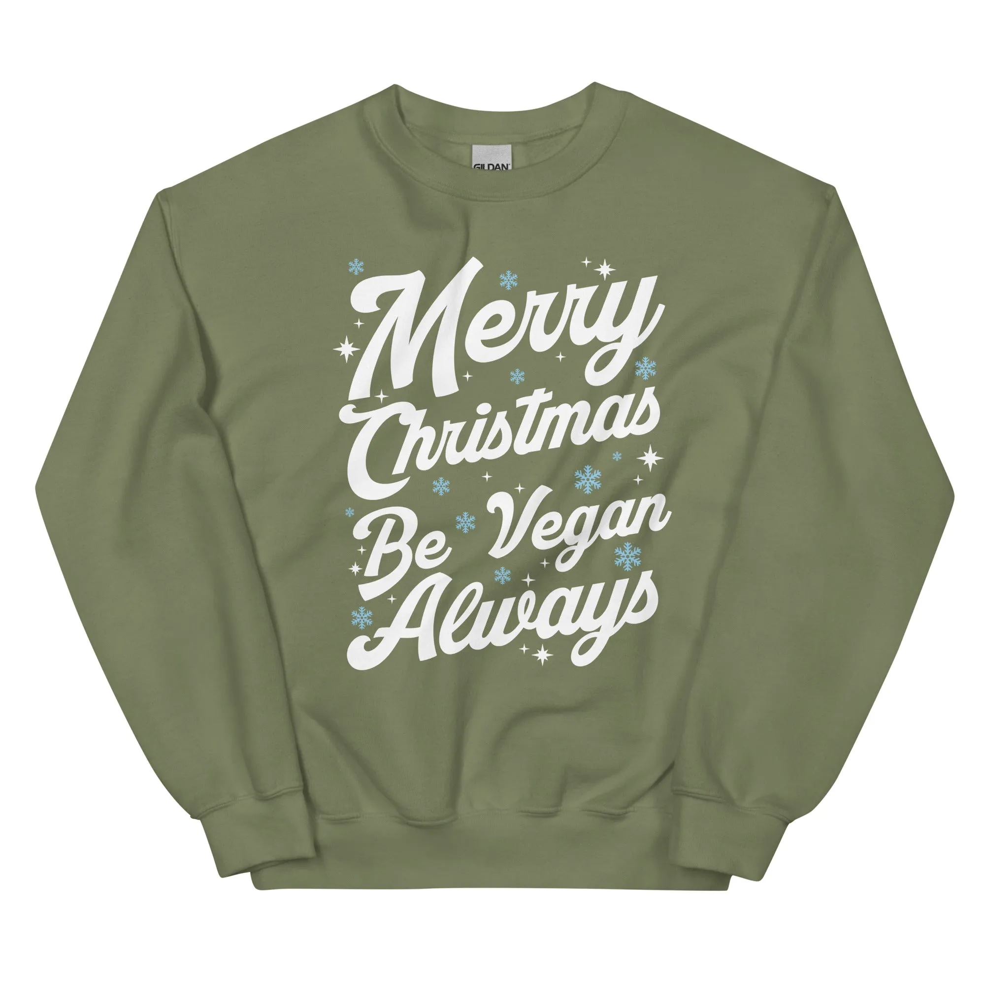 MERRY CHRISTMAS - BE VEGAN ALWAYS Unisex Sweatshirt