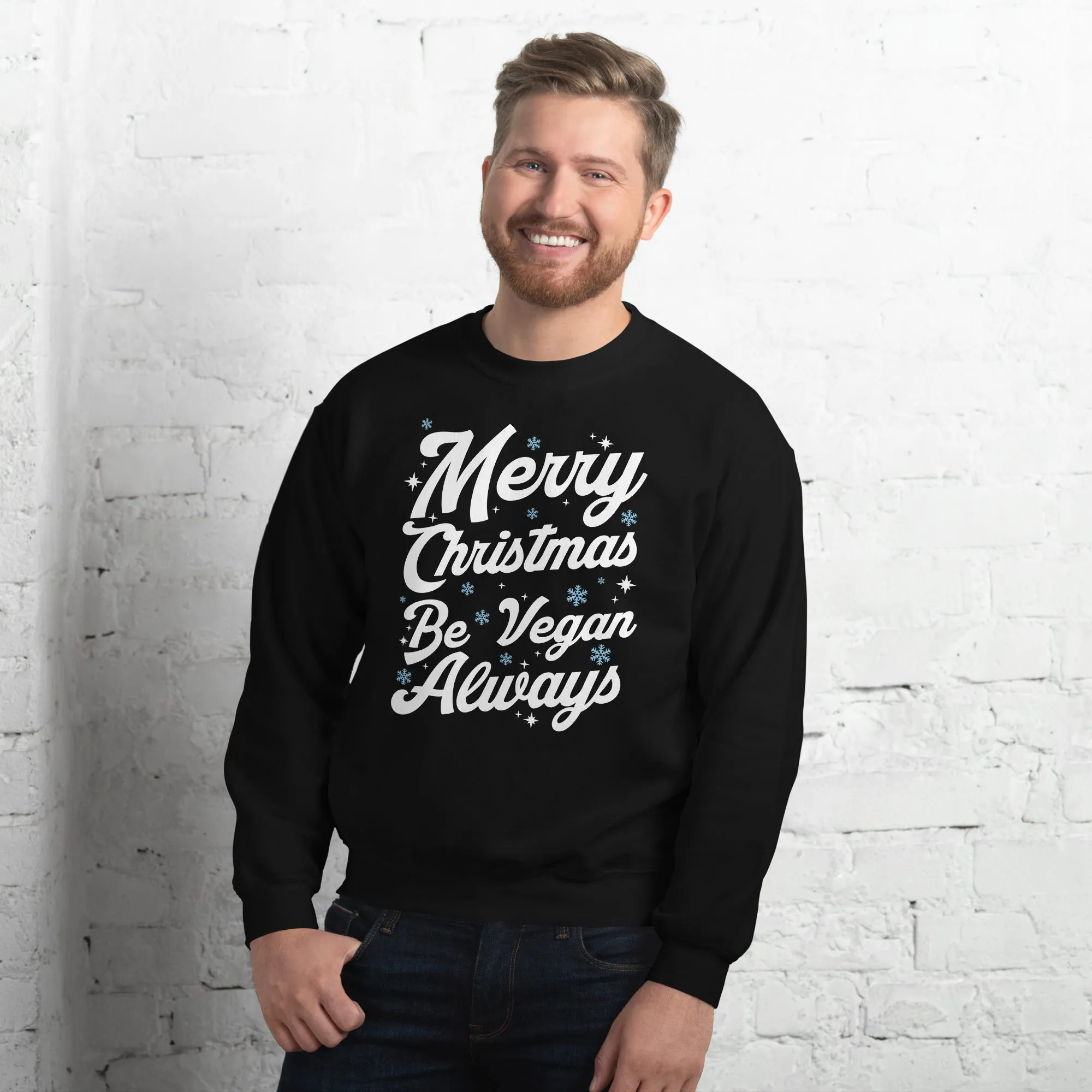 MERRY CHRISTMAS - BE VEGAN ALWAYS Unisex Sweatshirt
